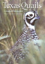 Texas Quails: Ecology and Management (2006) Texas Quails: Ecology and Management (2006)