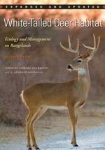 White-tailed Deer Habitat: Ecology and Management on Rangelands (2013) White-tailed Deer Habitat: Ecology and Management on Rangelands (2013)