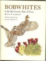 Bobwhites on the Rio Grande Plain of Texas (1983) Bobwhites on the Rio Grande Plain of Texas (1983)