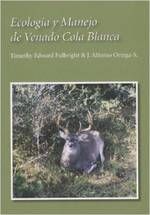 Ecologia y manejo de venado cola Blanca (2007)