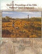 Quail V:  Proceedings of the Fifth National Quail Symposium (2002)